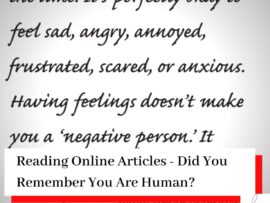 Quote extract enlarged about being human with the titleReading Online Articles - Do You Remember You Are Human?