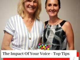 Simona Hamblet and Judy Apps photos with a title The Impact Of Voice - Top Tips