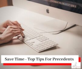 Hands typing on white keyboard with title Time Tip - Save Time Create Precedents