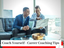 Female and male sat on a sofa talking over a laptop in a work environment with a title Coach Yourself - Career Coaching Tips