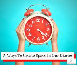 Person holding clock with title five ways to create space in our diaries