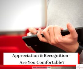 Person with clipboard and titled Appreciation & Recognition - Are You Comfortable?