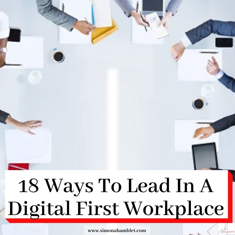 Photo of a meeting with the title 18 Ways To Lead In A Digital First Workplace