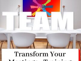 Table with TEAM written on it, and header Transform Your Meetings -Training