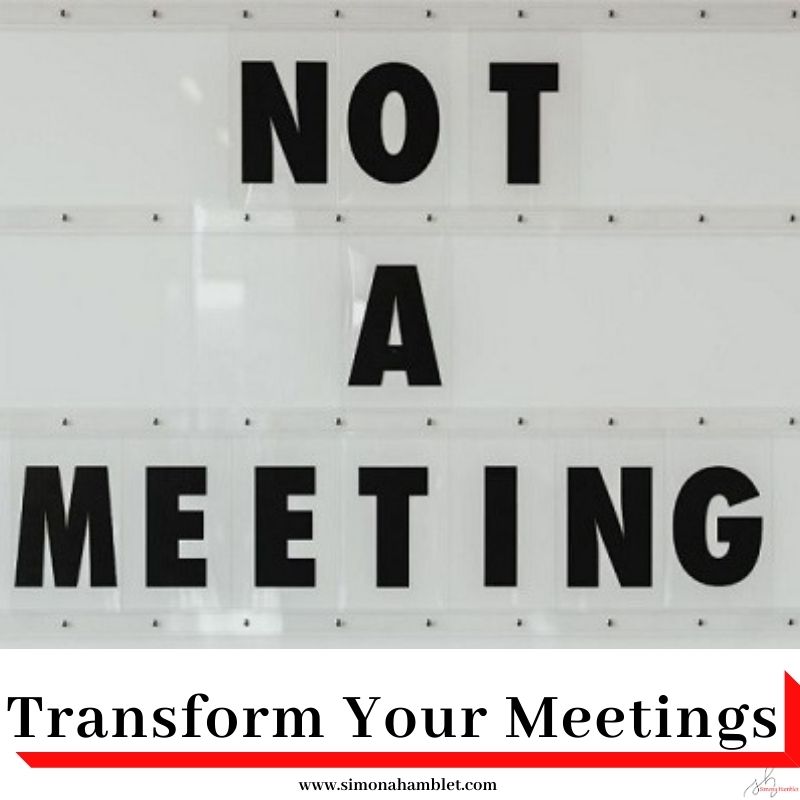 Not a meeting sign with Transform Your Meetings underneath