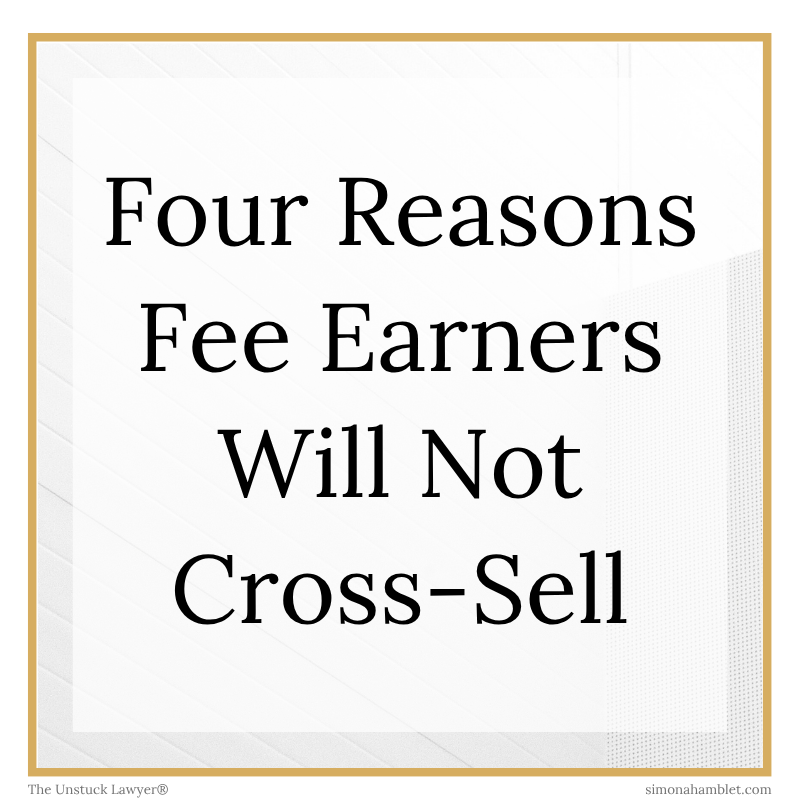 Gold border box with the words "Four Reasons Fee Earners Do Not Cross-Sell" on a faded white background of business wall tiles