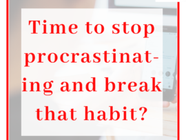 Title - Time to stop procrastination, with a faded background of someone on their phone