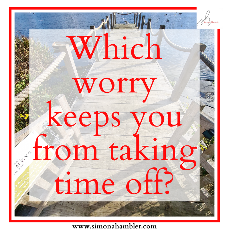 A picture of a scene from a lawyers holiday with the words "Which worry keeps you from taking time off?