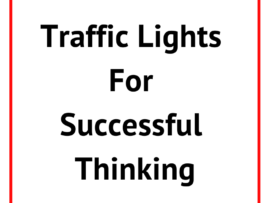 An image of traffic lights with the heading of Traffic Lights for Successful Thinking - aimed at lawyers