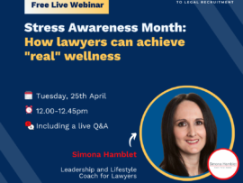 Simona Hamblet attending Stress Awareness Month - How lawyers can achieve 'real' wellness.