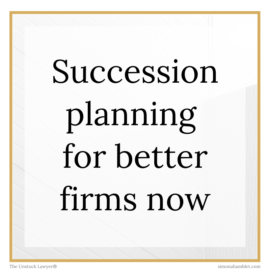 The words Succession planning for better firms now written in black on a white background and a gold border